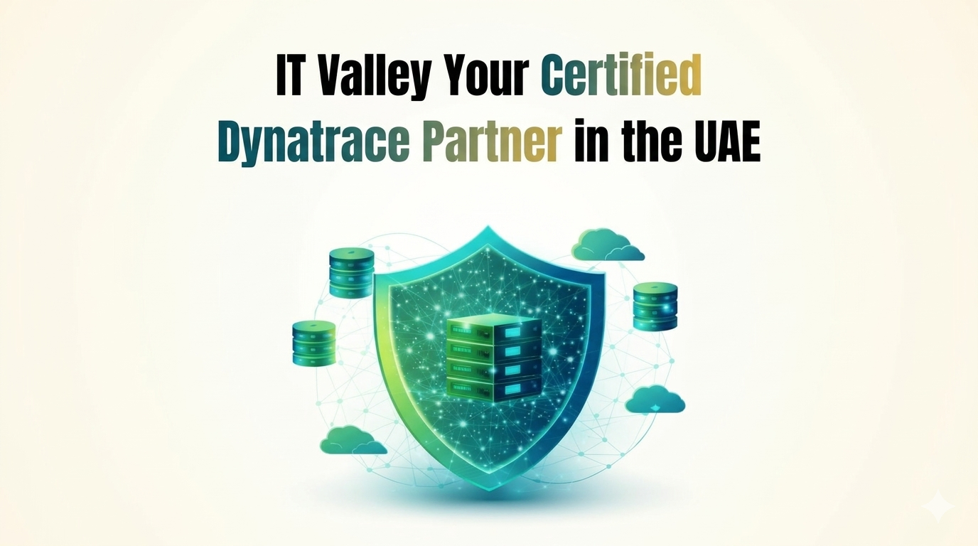 IT Valley: Your Certified Dynatrace Partner in the UAE 