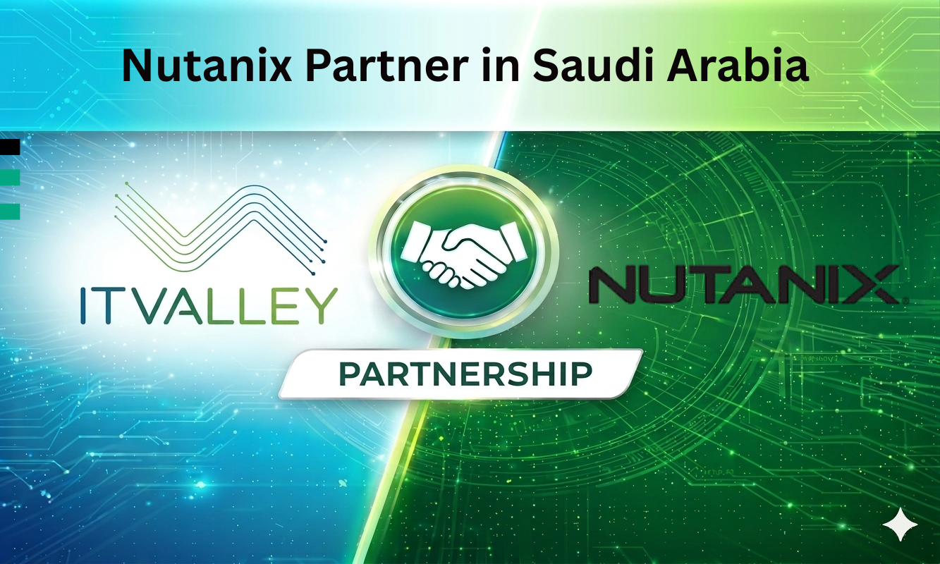IT Valley Nutanix partner in Saudi Arabia delivering cloud infrastructure, hybrid cloud, AHV virtualization, storage and backup enterprise solutions