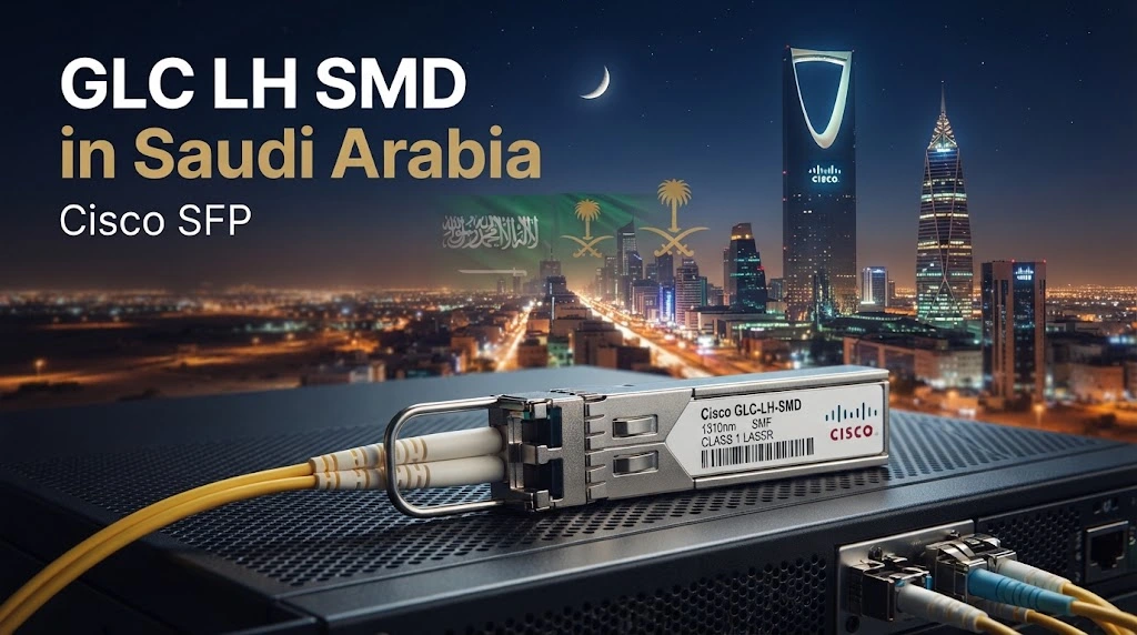 Cisco GLC-LH-SMD SFP transceiver for fiber networking in Saudi Arabia