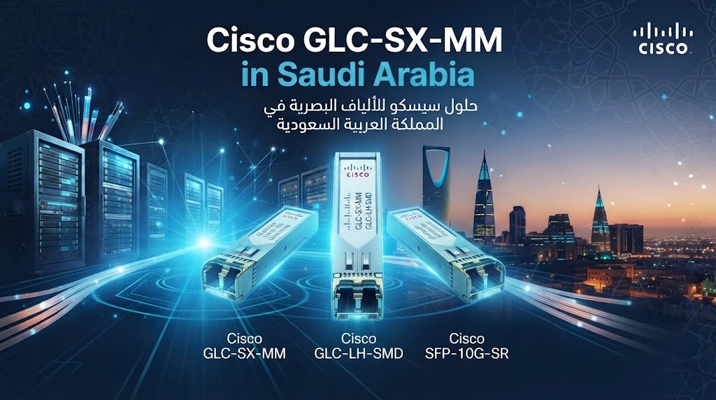 Cisco GLC-SX-MM SFP module for multimode fiber networks in Saudi Arabia